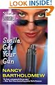 Stella, Get Your Gun (Silhouette Bombshell)
