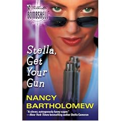 Stella, Get Your Gun (Silhouette Bombshell)
