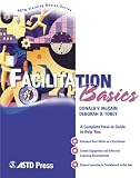 Facilitation Basics (ASTD Training Basics)