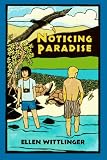 Noticing Paradise
