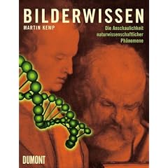 Bilderwissen: Die Anschaulichkeit naturwissenschaftlicher Ph�nomene