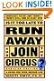 Is It Too Late to Run Away and Join the Circus? An Updated Guide to Your Second Life