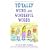Totally Weird and Wonderful Words