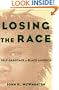 Losing the Race: Self-Sabotage in Black America