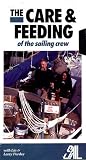 Care and Feeding Of The Sailing Crew