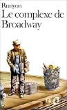 Le complexe de Broadway