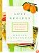 Lost Recipes: Meals to Share with Friends and Family