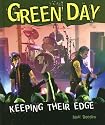 Green Day: Keeping Their Edge (Gateway Biographies)