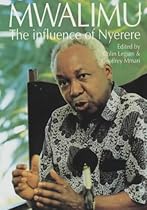 Mwalimu: The Influence of Nyerere