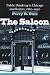 The Saloon: Public Drinking in Chicago and Boston, 1880-1920 by Perry Duis