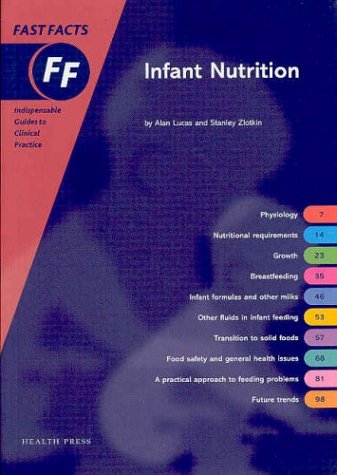 Fast Facts: Infant Nutrition (Fast Facts series)