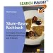 Säure-Basen-Kochbuch. Grundlagen, Behandlung, Ernährungsempfehlungen und 70 Rezepte