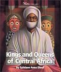 Kings and Queens of Central Africa (Watts Library)