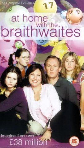 At Home With The Braithwaites - The Complete First Series [2000]
