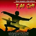 Tai Chi-the Magic Vibration