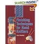 Finishing Techniques for Handknitters
