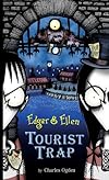 Tourist Trap (Edgar & Ellen)