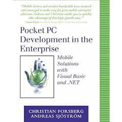 Pocket PC Development in the Enterprise. Mobile Soluions with Visual Basic and .NET.