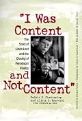 I Was Content and Not Content: The Story of Linda Lord and the Closing of Penobscot Poultry (Shawnee Classics)