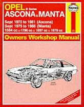 Opel Ascona and Manta 'B' Series 1975-88 Owner's Workshop Manual (Service & repair manuals)