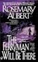The Ferryman Will Be There