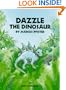 Dazzle the Dinosaur