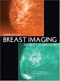 Improving Breast Imaging Quality Standards