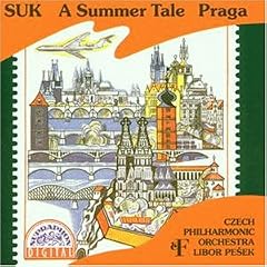 Suk: Poh�dka L�ta Op29; Praga Op26