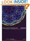 Beyond Measure: Modern Physics, Philosophy, and the Meaning of Quantum Theory