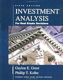 Investment Analysis for Real Estate Decisions
