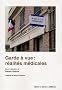 Garde � vue : r�alit�s m�dicales