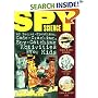 Spy Science: 40 Secret-Sleuthing, Code-Cracking, Spy-Catching Activities for Kids