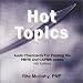 Hot Topics, Audio Flashcards for Passing the PMP and CAPM Exams, 4th Edition