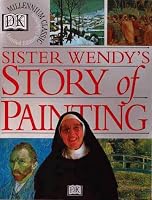 Sister Wendy's Story of Painting