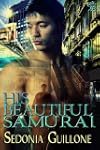 His Beautiful Samurai