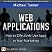 Web Applications: How to Effectively Use Apps in Your Marketing