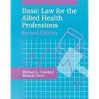Basic Law for the Allied Health Professions (Jones and Barlett Series in Health Sciences) by Melinda Drew RN JD