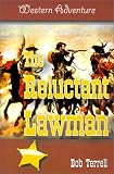 The Reluctant Lawman (Western Adventures)