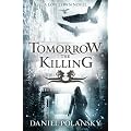 Tomorrow, the Killing (Low Town 2)