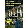 The Gun in Daniel Webster's Bust (Rue Morgue Vintage Mysteries)