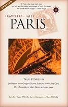 Travelers' Tales Paris: True Stories