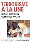 Terrorisme � la une: M�dia, terrorisme et d�mocratie (Au vif du sujet)