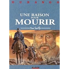 Durango, tome 8 : Une raison pour mourir