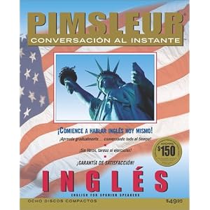 Instant Conversation English for Spanish: Learn to Speak and Understand English for Spanish with Pimsleur Language Programs (Instant Conversation English for Spanish Speakers) (Spanish Edition)