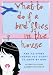 Search : What to Do If a Bird Flies in the House: And 72 Other Things You Ought to Know By Now