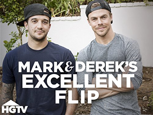 Mark & Derek's Excellent Flip Season 1