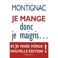 Je mange donc je maigris... et je reste mince !