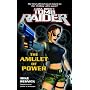 Lara Croft: Tomb Raider: The Amulet of Power (Tomb Raider Lara Croft)