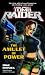 Search : The Amulet of Power (Lara Croft: Tomb Raider)