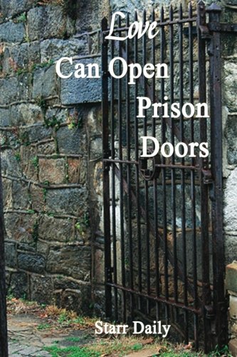 Love Can Open Prison Doors